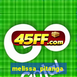 melissa pitanga cinthia santos